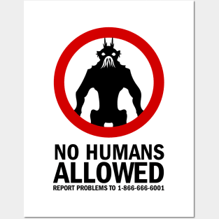 No Humans Allowed Posters and Art